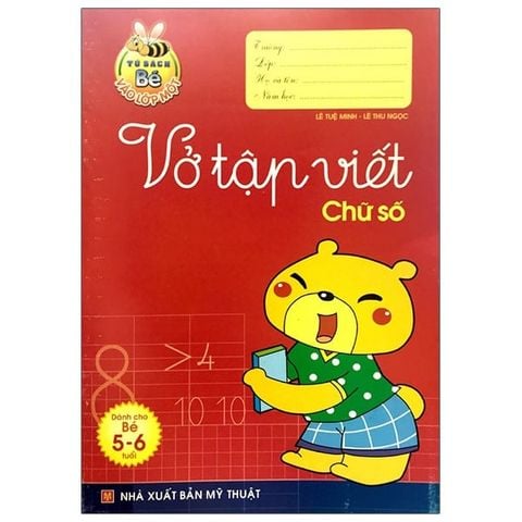 BÉ VÀO LỚP 1-VỞ TẬP VIẾT CHỮ SỐ 5-6T