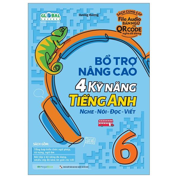 BỔ TRỢ NÂNG CAO 4 KỸ NĂNG TIẾNG ANH NGHE NÓI ĐỌC VIẾT 6