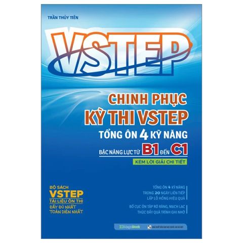 CHINH PHỤC KỲ THI VSTEP-TỔNG ÔN 4 KỸ NĂNG BẬC NĂNG LỰC TỪ B1 ĐẾN C1
