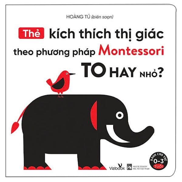 THẺ KÍCH THÍCH THỊ GIÁC THEO PHƯƠNG PHÁP MONTESSORI-TO HAY NHỎ