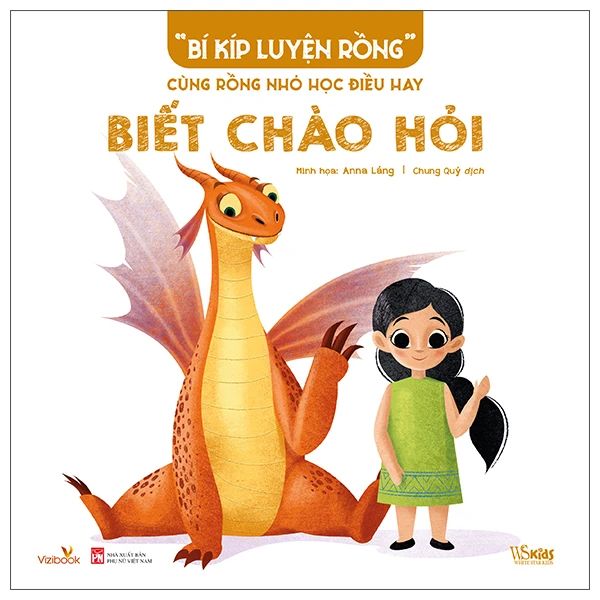 BÍ KÍP LUYỆN RỒNG-CÙNG RỒNG NHỎ HỌC ĐIỀU HAY-BIẾT CHÀO HỎI