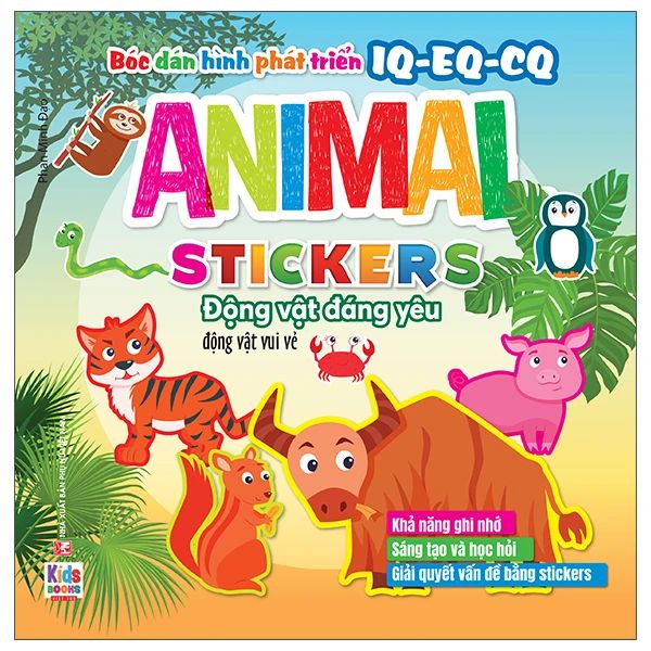 BÓC DÁN HÌNH PHÁT TRIỂN IQ EQ CQ-STICKER ĐỘNG VẬT ĐÁNG YÊU-ĐỘNG VẬT VUI VẺ