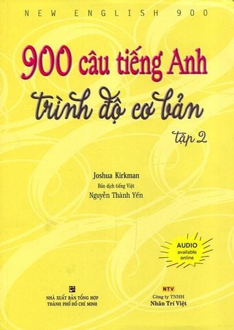 New English 900 - 900 Câu Tiếng Anh Trình Độ Cơ Bản - Tập 2