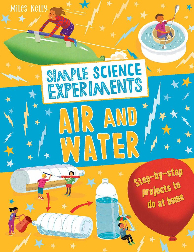 Simple Science Experiments: Air And Water