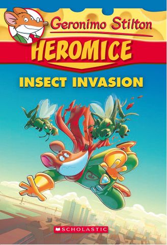 Geronimo Stilton Heromice #9: Insect Invasion (Get A Free Geronimo Stilton Badge - Limited)