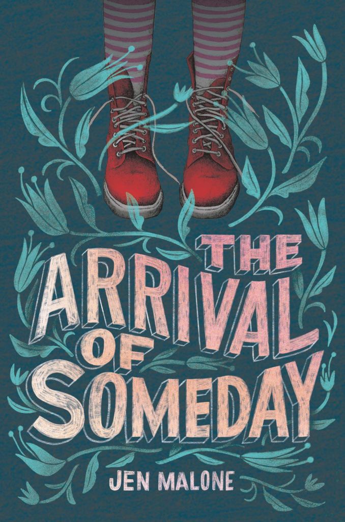 The Arrival Of Someday