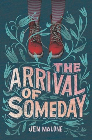 The Arrival Of Someday