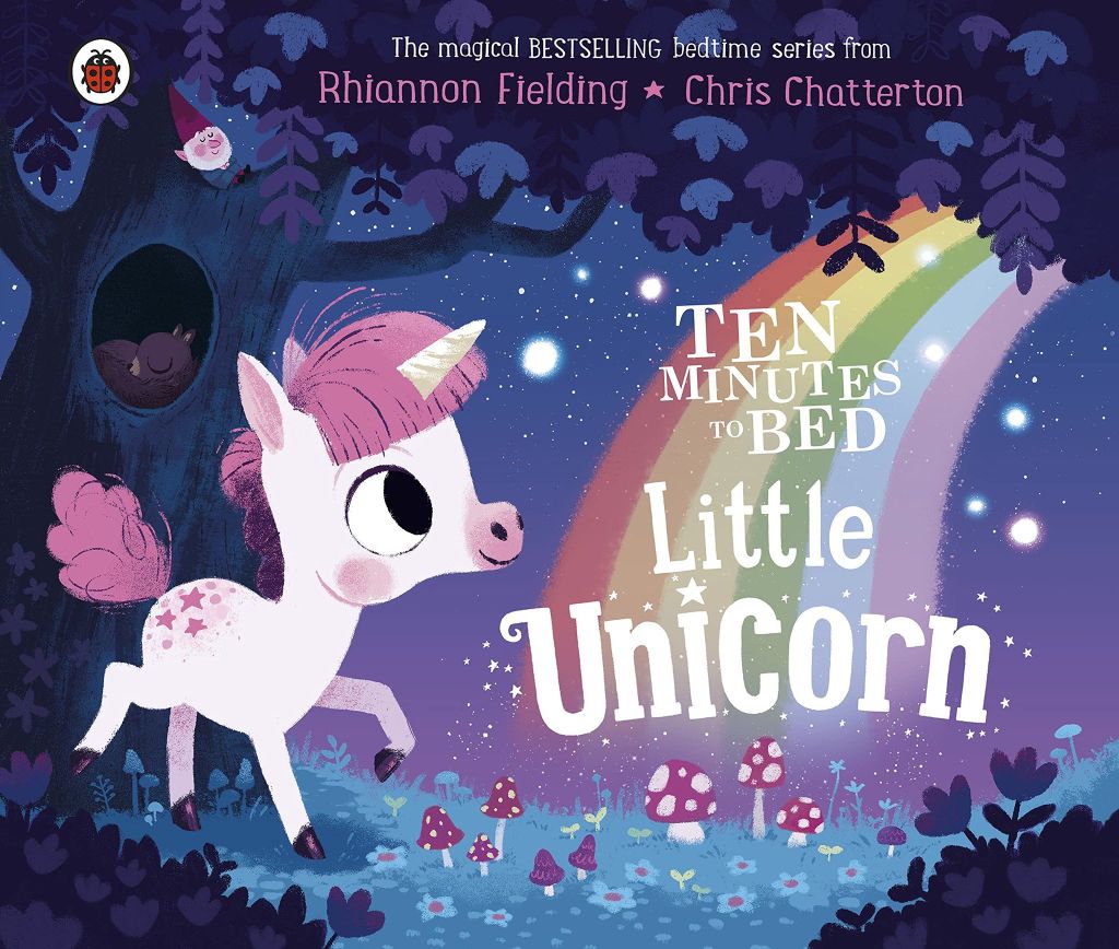 Ten Minutes To Bed: Little Unicorn