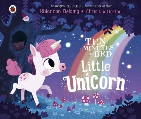Ten Minutes To Bed: Little Unicorn