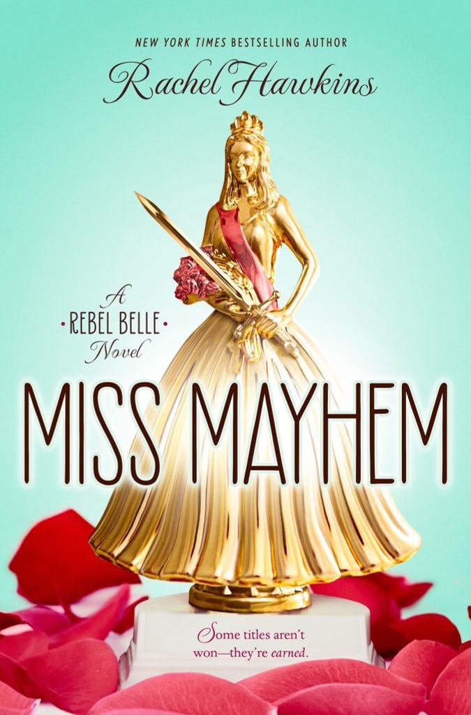 A Rebel Belle Novel: Miss Mayhem
