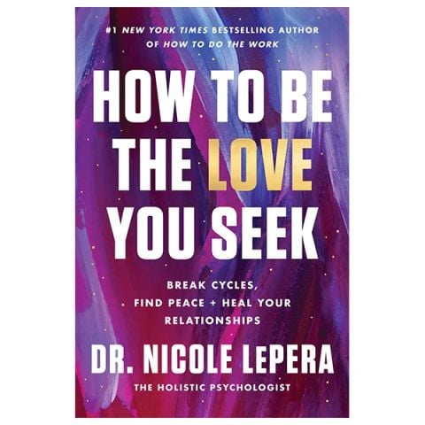 HOW TO BE THE LOVE YOU SEEK_HARPER US 0725