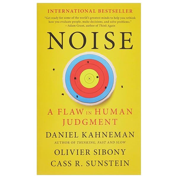NOISE: A FLAW IN HUMAN JUDGMENT_HC 1122