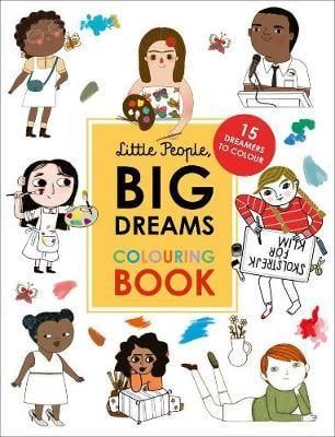 Little People, Big Dreams Colouring Book