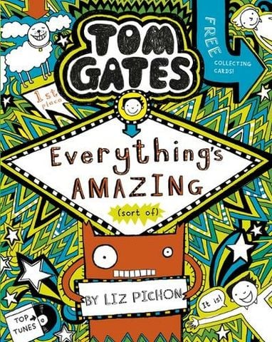 Tom Gates #3: Everything's Amazing (sort of)