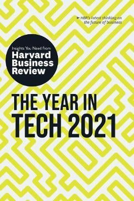 HBR Insights Series: The Year in Tech 2021