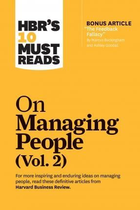 HBR's 10 Must Reads on Managing People Vol. 2