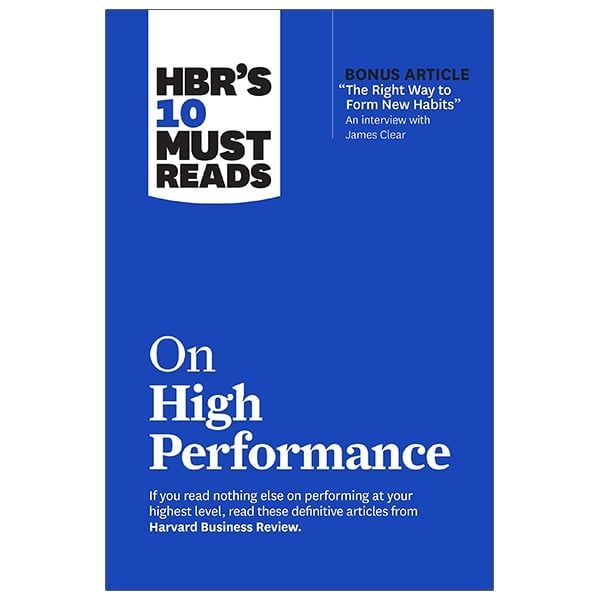 HBR’S 10 MUST READS ON HIGH PERFORMANCE _IPS 1124