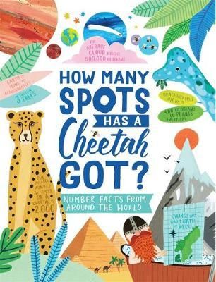 How Many Spots Has A Cheetah Got? : Number Facts From Around The World