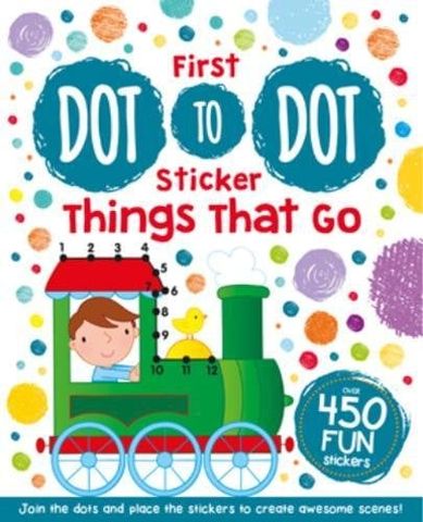 My First Sticker Dot-to-Dot: Things That Go