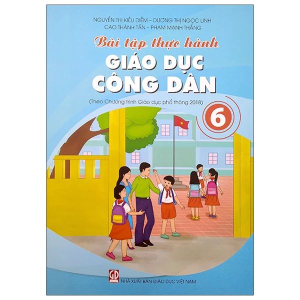 BÀI TẬP THỰC HÀNH GIÁO DỤC CÔNG DÂN 6 (2022)