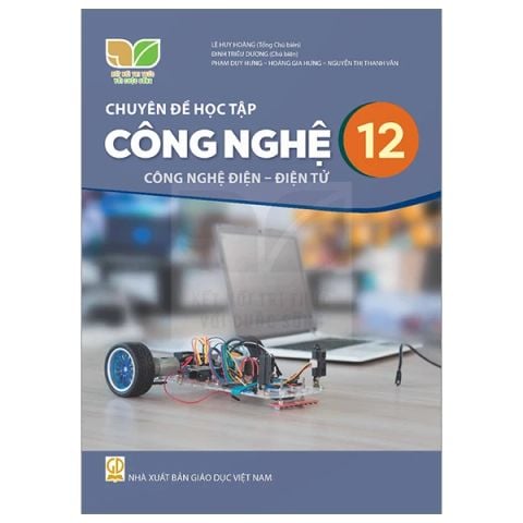 CHUYÊN ĐỀ CÔNG NGHỆ12 - CÔNG NGHỆ ĐIỆN - ĐIỆN TỬ (2024-KNTT)