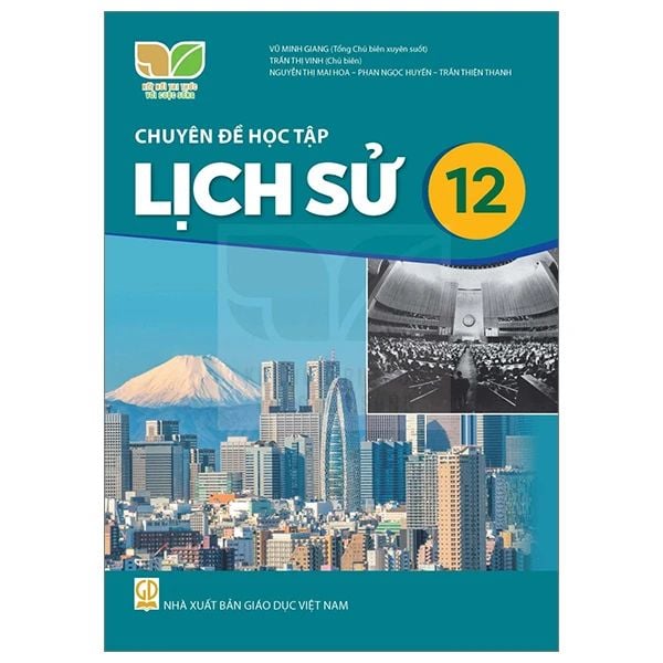 CHUYÊN ĐỀ HỌC TẬP LỊCH SỬ 12 (2024-KNTT)
