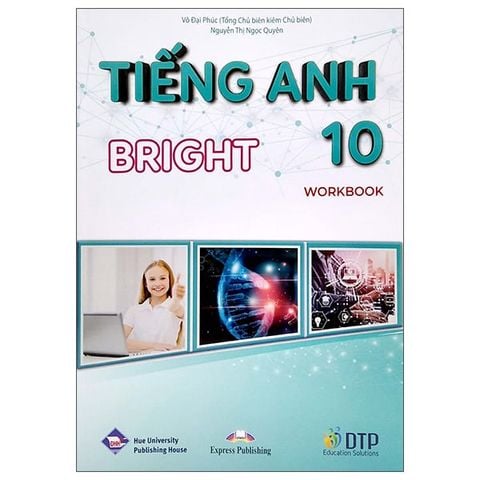 Sách Giáo Khoa Bài Học Tiếng Anh Lớp 10 Bright Workbook