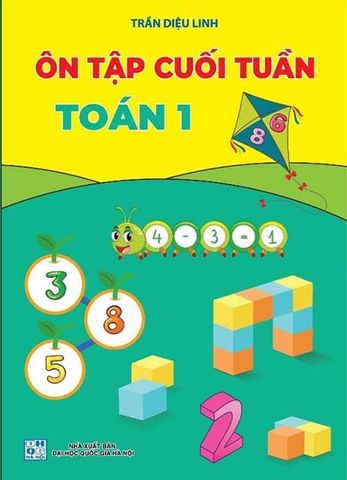 ÔN TẬP CUỐI TUẦN TOÁN 1