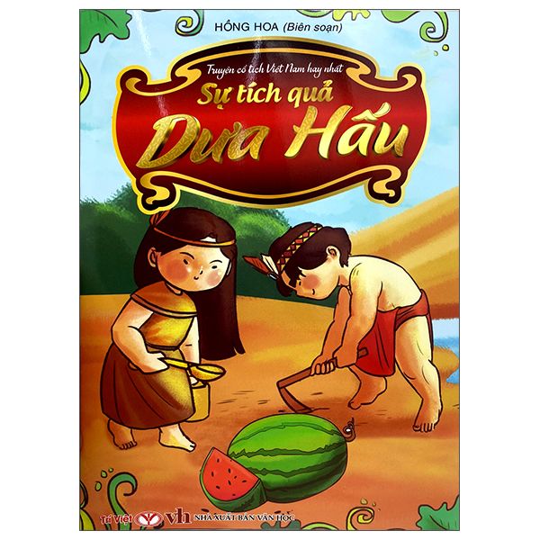 TRUYỆN CỔ TÍCH VN HAY NHẤT - SỰ TÍCH QUẢ DƯA HẤU