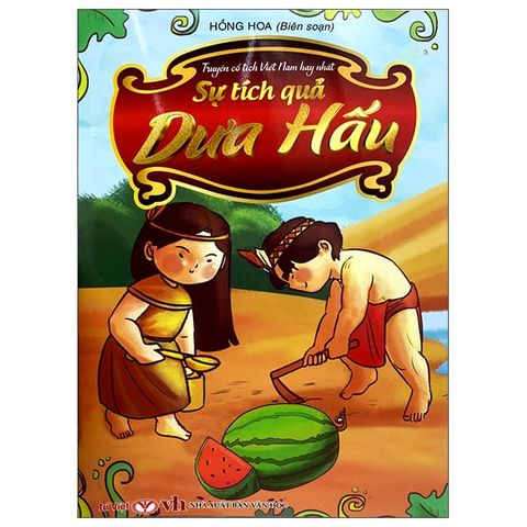 TRUYỆN CỔ TÍCH VN HAY NHẤT - SỰ TÍCH QUẢ DƯA HẤU