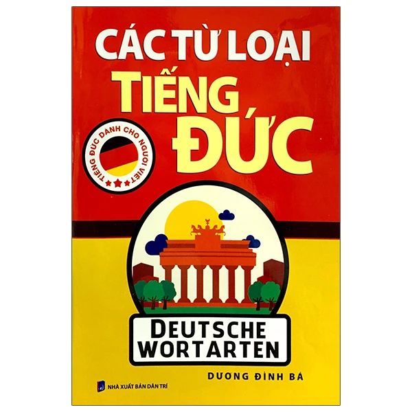 CÁC TỪ LOẠI TIẾNG ĐỨC