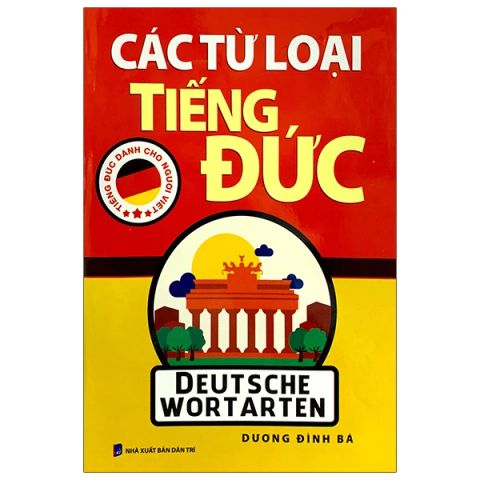 CÁC TỪ LOẠI TIẾNG ĐỨC