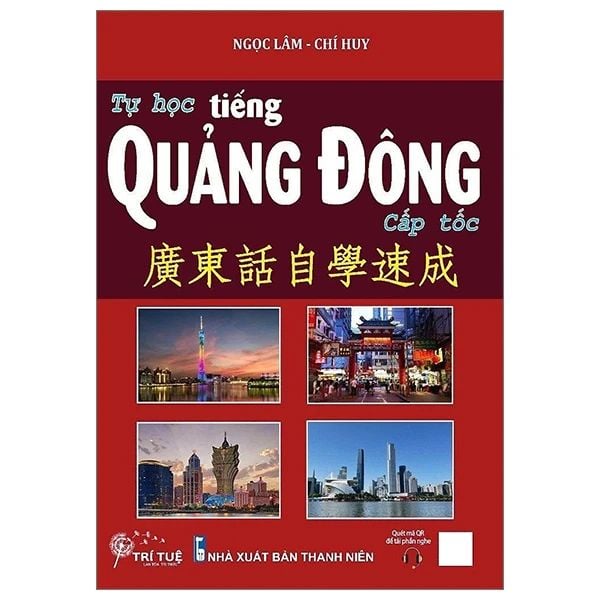 TỰ HỌC TIẾNG QUẢNG ĐÔNG CẤP TỐC