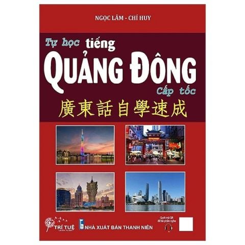 TỰ HỌC TIẾNG QUẢNG ĐÔNG CẤP TỐC