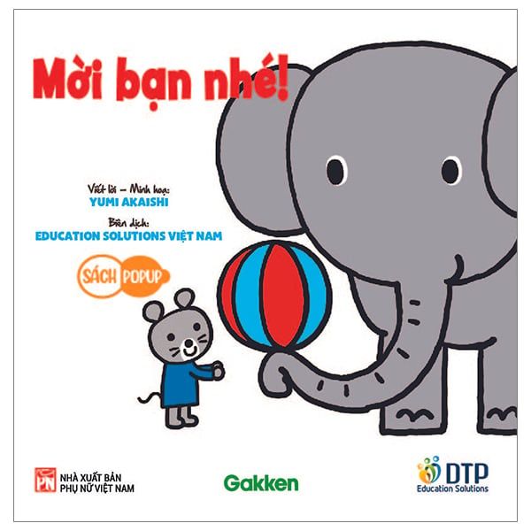 MỜI BẠN NHÉ - SÁCH POP-UP