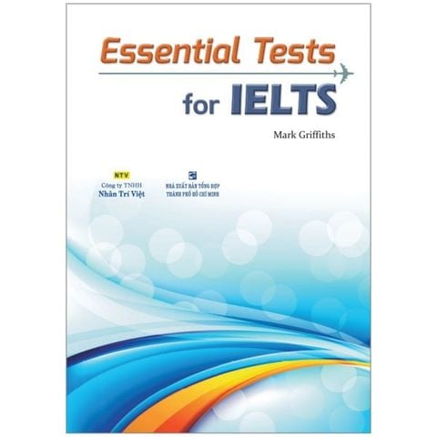 ESSENTIAL TESTS FOR IELTS