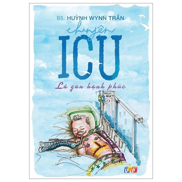 CHUYỆN ICU LÁ GAN HẠNH PHÚC