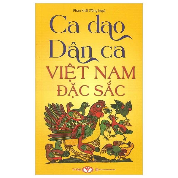 CA DAO, DÂN CA VIỆT NAM ĐẶC SẮC
