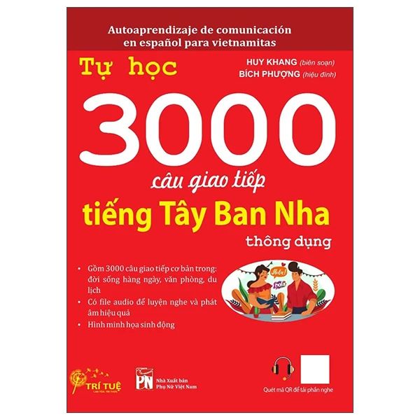 TỰ HỌC 3000 CÂU GIAO TIẾP TIẾNG TÂY BAN NHA THÔNG DỤNG