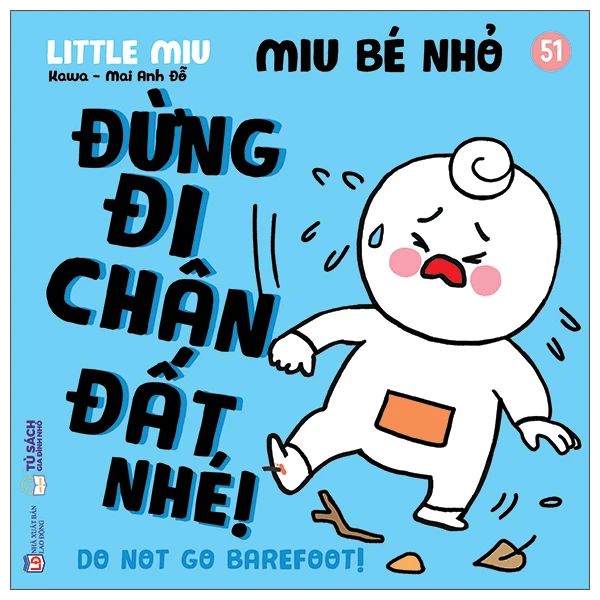 MIU BÉ NHỎ-ĐỪNG ĐI CHÂN ĐẤT NHÉ (SN)