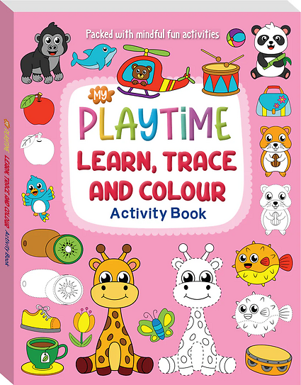 My Playtime Learn, Trace and Colour Activity Book