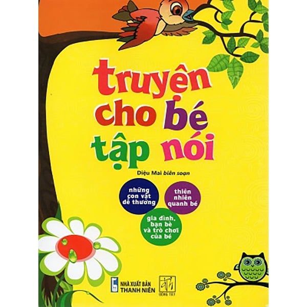 Truyện Cho Bé Tập Nói (Tái bản năm 2021)