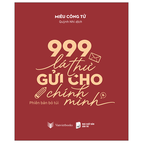 999 Lá Thư Gửi Cho Chính Mình - Phiên Bản Bỏ Túi (Bìa Đỏ)