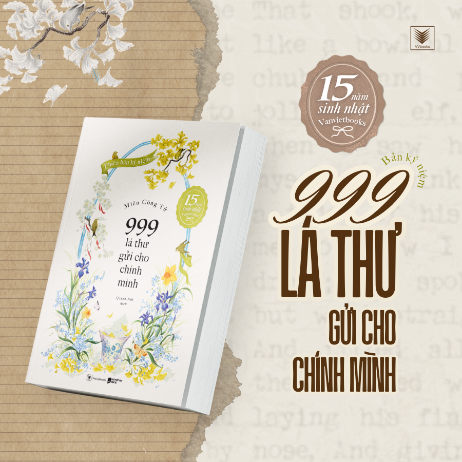 999 LÁ THƯ GỬI CHO CHÍNH MÌNH ( BẢN KỶ NIỆM)