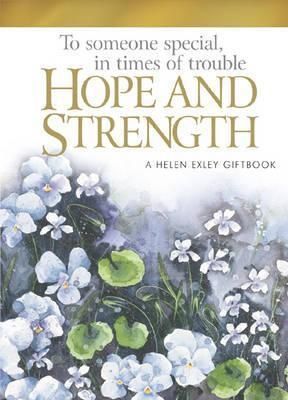 To Someone Special, In Times Of Trouble : Hope And Strength