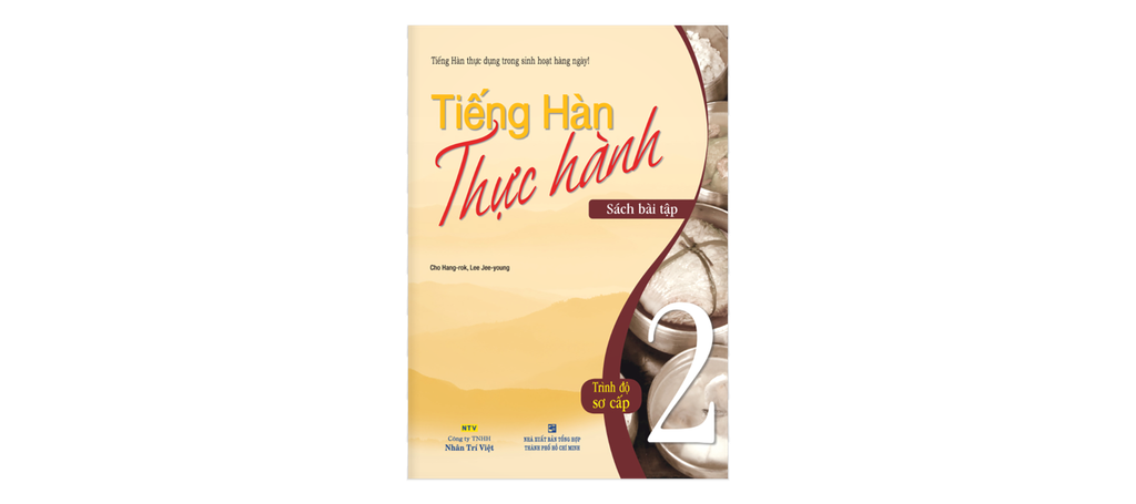 TIẾNG HÀN THỰC HÀNH - BÀI TẬP T2