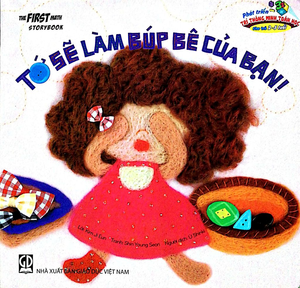 TỜ SẼ LÀM BÚP BÊ CỦA BẠN-PHÁT TRIỂN TRÍ THÔNG MINH TOÁN HỌC CHO TRẺ 2-5 TUỔI