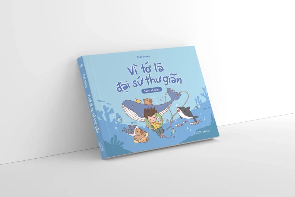 Vì Tớ Là Đại Sứ Thư Giãn (Sách tô màu)