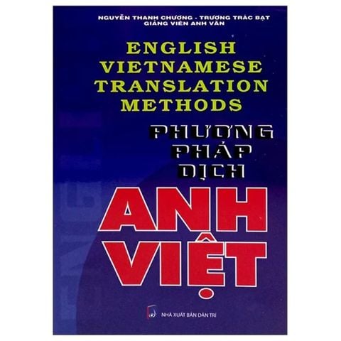 English Vietnamese Translation Methods - Phương Pháp Dịch Anh Việt