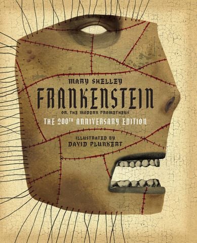 Classics Reimagined: Frankenstein (The 200th Anniversary Edition)